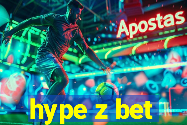 hype z bet